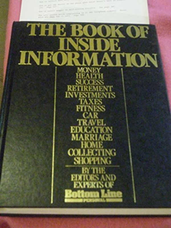 Cover Art for 9780932648723, The Book of Inside Information by Editors Of bottom Line