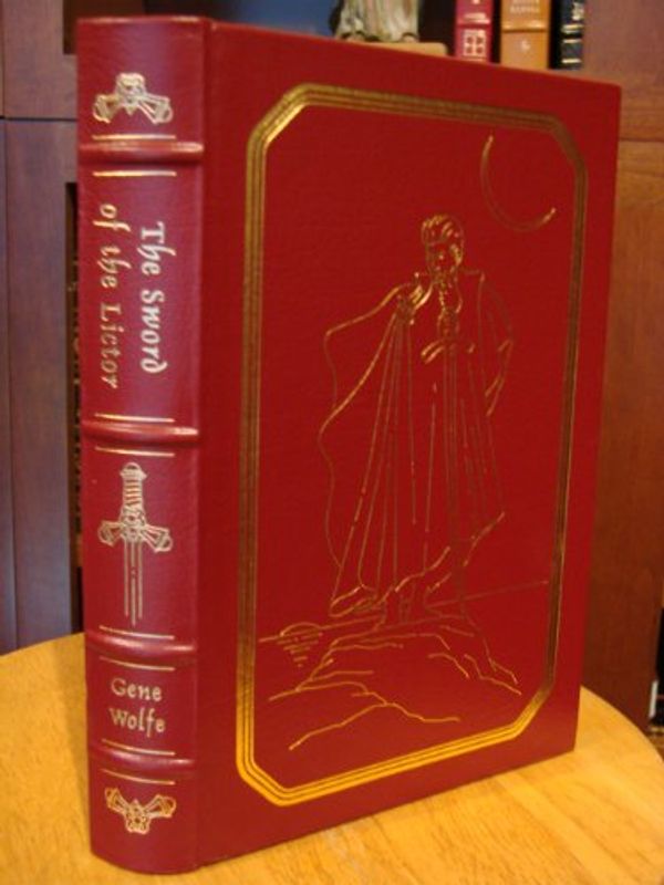 Cover Art for B000E17HJ2, The Sword of the Lictor (Leather Bound) by Gene Wolfe