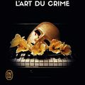 Cover Art for 9782290200513, L'art du crime (Lieutenant Eve Dallas (25)) by Nora Roberts