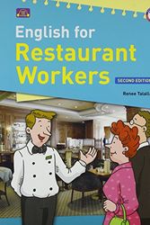 Cover Art for 9781599661506, English for Restaurant Workers, Second Edition (with Audio CD and Answer Key) by Renee Talalla