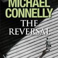 Cover Art for 9781409132592, The Reversal by Michael Connelly