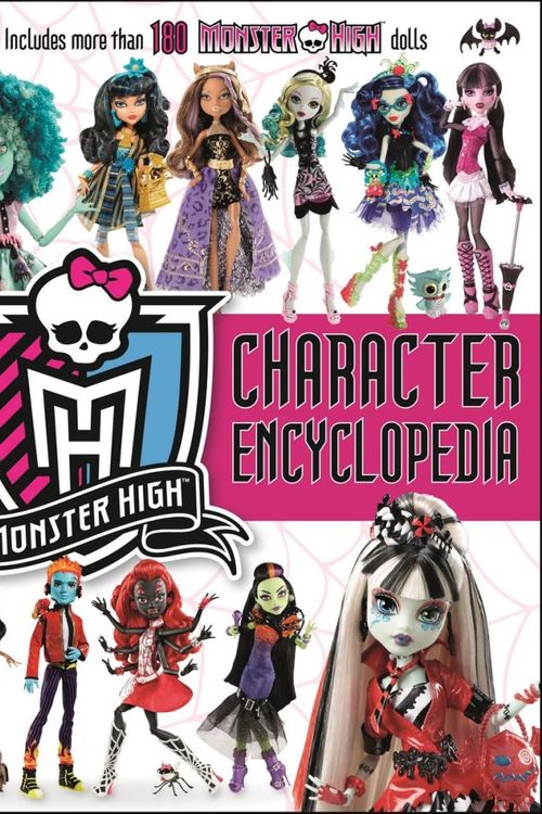 Cover Art for 9780241232606, Monster High: Character Encyclopedia by Dk