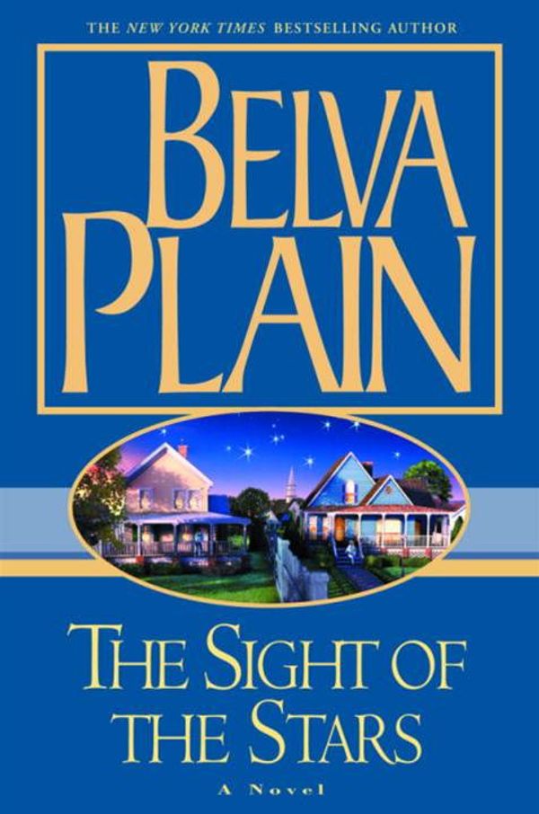 Cover Art for 9780440334736, The Sight of the Stars the Sight of the Stars by Belva Plain