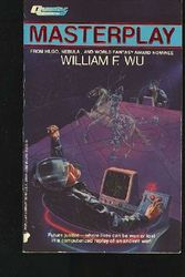 Cover Art for 9780445205048, Masterplay by William F. Wu