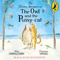 Cover Art for 9780141349480, The Further Adventures of the Owl and the Pussycat by Julia Donaldson