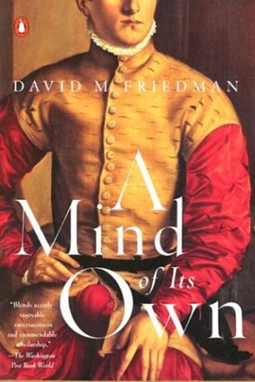 Cover Art for 9780142002599, A Mind of Its Own by David M. Friedman