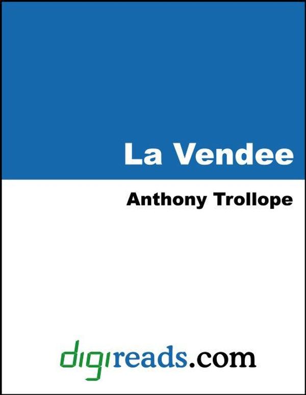 Cover Art for 9785551357667, La Vendee by Trollope, Anthony