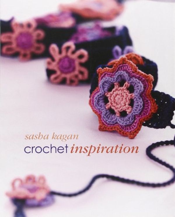 Cover Art for 9781936096091, Crochet Inspiration by Sasha Kagan