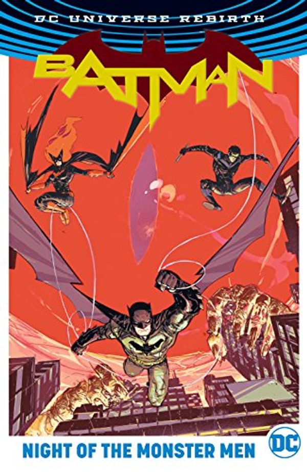 Cover Art for B01N2APVN8, Batman: Night of the Monster Men (Batman (2016-)) by Tom King, Tim Seeley, James Tynion, Steve Orlando