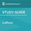 Cover Art for B07XMRKM43, Study Guide: LaRose by Louise Erdrich (SuperSummary) by SuperSummary