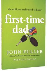 Cover Art for 9780802487506, First-Time Dad by John Fuller