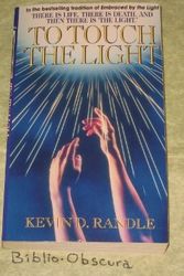 Cover Art for 9780786000470, To Touch the Light by Kevin D. Randle