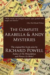 Cover Art for 9781436356442, The Complete Arabella and Andy Mysteries by Richard Powell