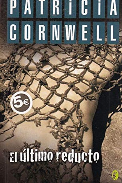 Cover Art for 9788466629577, El Ultimo Reducto by Patricia Cornwell