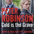 Cover Art for 9780330544382, Cold is the Grave by Peter Robinson