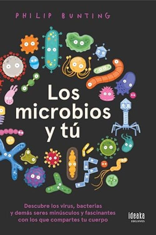 Cover Art for 9788414033715, Los microbios y tú by Philip Bunting