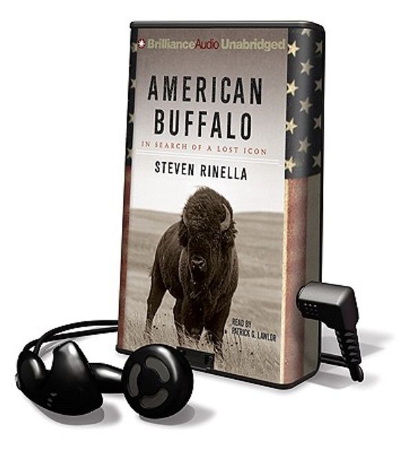 Cover Art for 9781608126606, American Buffalo: In Search of a Lost Icon [With Earbuds] by Steven Rinella