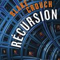 Cover Art for 9782290233153, Recursion by Blake Crouch