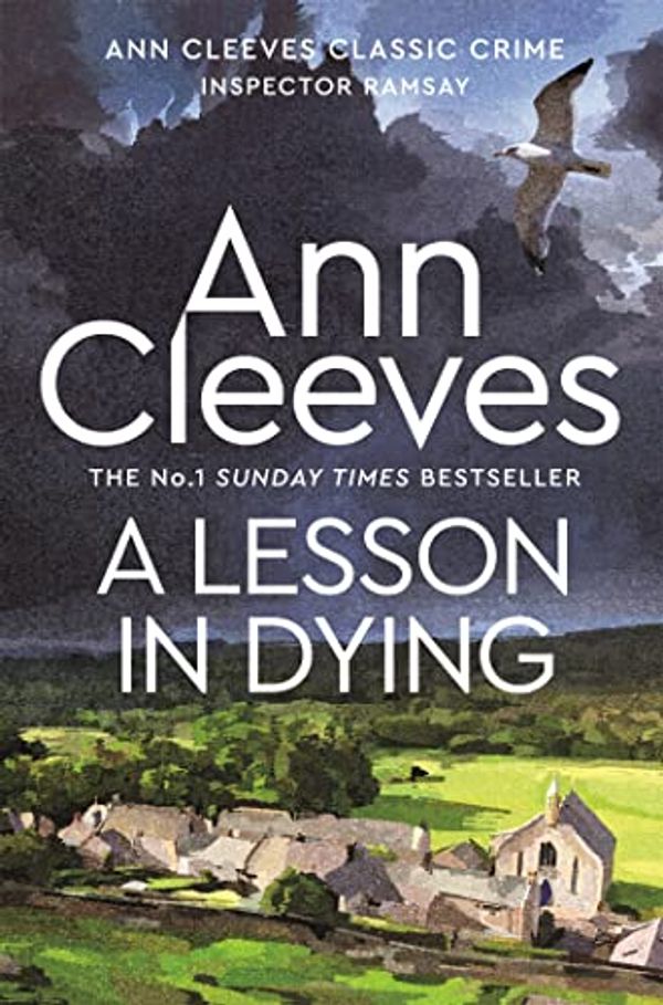 Cover Art for B015DISZ4Q, A Lesson in Dying: An Inspector Ramsay Novel 1 by Ann Cleeves