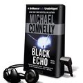 Cover Art for 9781441810687, The Black Echo [With Headphones] (Playaway Adult Fiction) by Michael Connelly