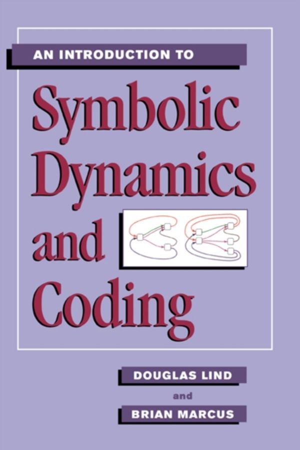 Cover Art for 9780521559003, An Introduction to Symbolic Dynamics and Coding by Douglas A. Lind