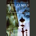 Cover Art for 9780804127677, A Certain Justice by P. D. James