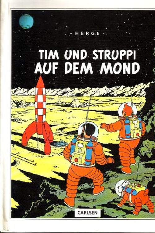 Cover Art for 9783551121530, Tim und Struppi auf dem Mond. Ein Pop-up Buch by Hergé