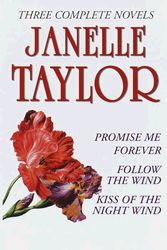 Cover Art for 9780517100110, Janelle Taylor: Three Complete Novels by Janelle Taylor