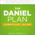 Cover Art for 9780310341659, The Daniel Plan Jumpstart Guide: Daily Steps to a Healthier Life by Rick Warren