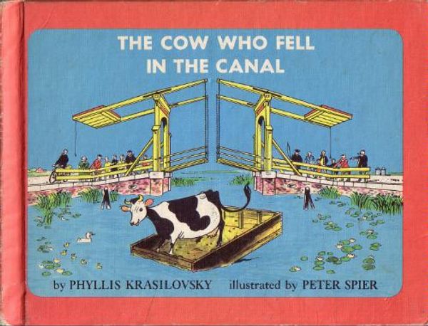 Cover Art for 9780440408253, The Cow Who Fell in the Canal by Phyllis Krasilovsky