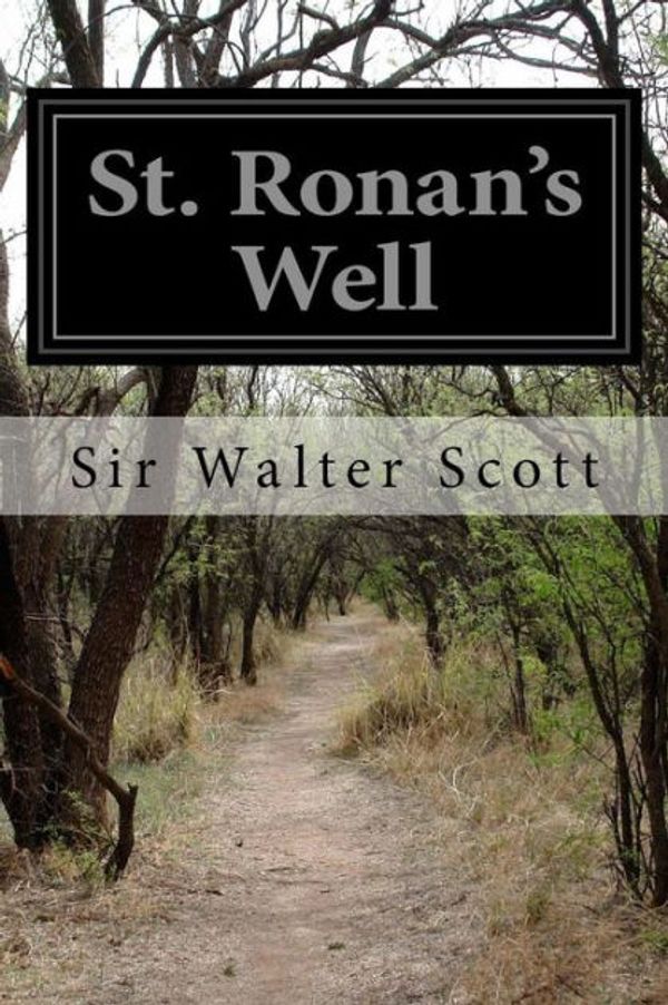 Cover Art for 9781502531094, St. Ronan's Well by Sir Walter Scott