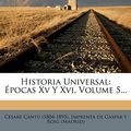 Cover Art for 9781271160792, Historia Universal by (1804-1895), Cesare Cantú