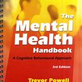 Cover Art for 9780863887581, The Mental Health Handbook by Trevor Powell