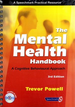 Cover Art for 9780863887581, The Mental Health Handbook by Trevor Powell