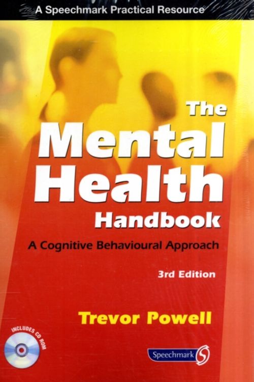 Cover Art for 9780863887581, The Mental Health Handbook by Trevor Powell