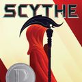 Cover Art for 9781442472433, Scythe (Arc of a Scythe) by Neal Shusterman