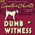 Cover Art for 9780062229755, Dumb Witness by Agatha Christie, Hugh Fraser