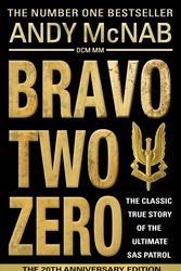 Cover Art for 9780593071298, Bravo Two Zero - 20th Anniversary Edition by Andy McNab