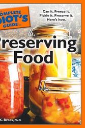 Cover Art for 9781592579167, The Complete Idiot's Guide to Preserving Food by Karen K. Brees