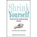 Cover Art for 9780470581292, Shrink Yourself by Roger Gould