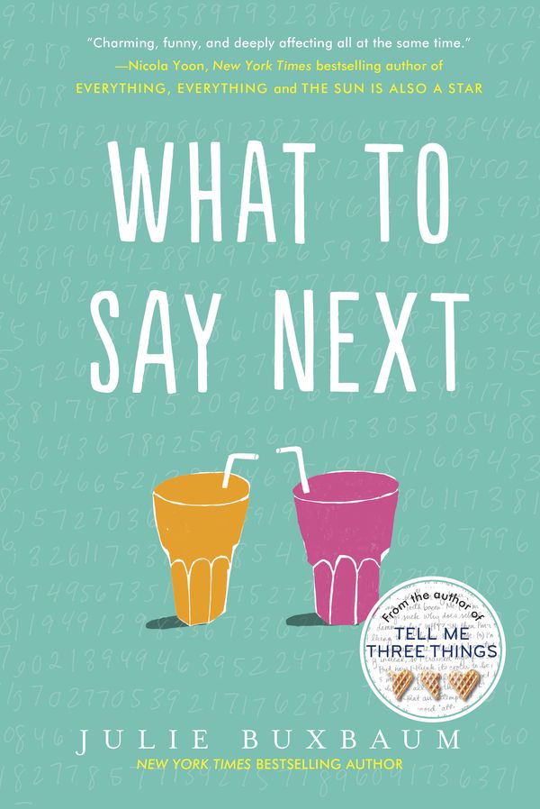 Cover Art for 9780553535716, What to Say Next by Julie Buxbaum