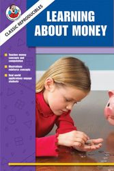 Cover Art for 9780768234534, Classic Reproducibles Learning About Money, Grades 3-4 (Frank Schaffer Classic Reproducibles) by School Specialty Publishing