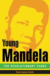 Cover Art for 9780316035484, Young Mandela by David James Smith