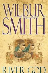 Cover Art for 9780330449939, River God by Wilbur Smith