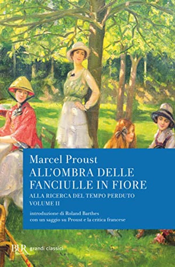 Cover Art for 9788817165648, Alla ricerca del tempo perduto. All'ombra delle fanciulle in fiore by Marcel Proust