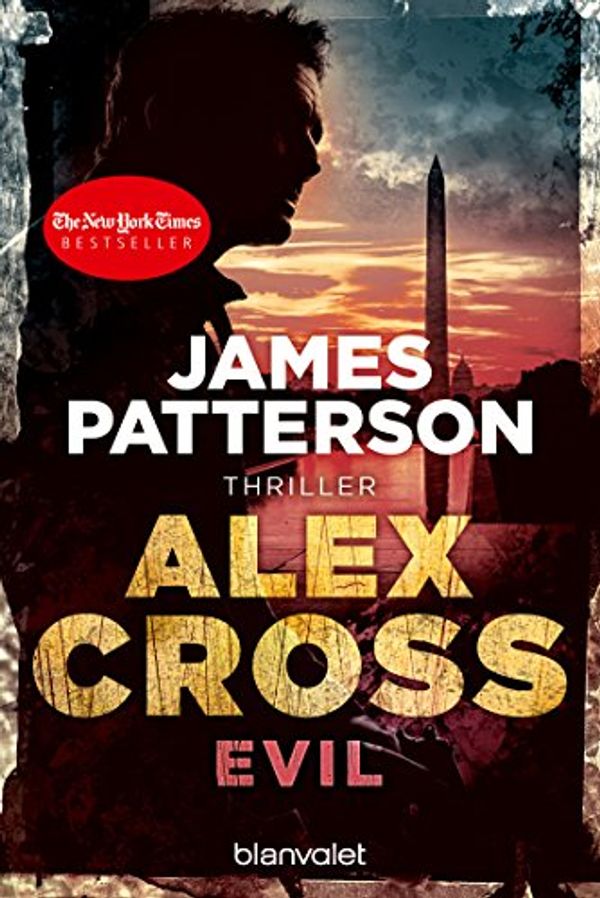 Cover Art for 9783734103575, Evil - Alex Cross 20: Thriller by James Patterson