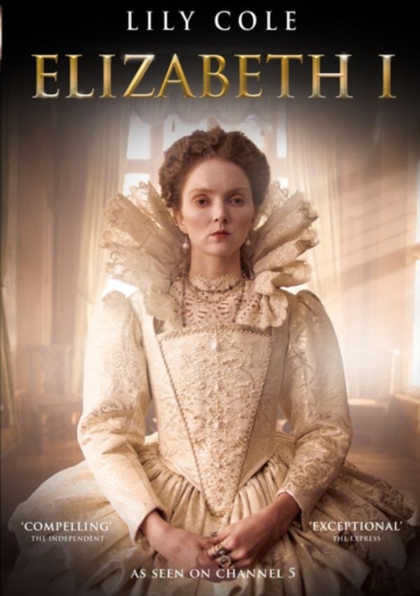 Cover Art for 5016641120248, Elizabeth I ( Channel 5 series starring Lily Cole ) [DVD] by 