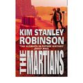 Cover Art for B00XWV7KKM, [(The Martians)] [Author: Kim Stanley Robinson] published on (April, 2000) by Kim Stanley Robinson