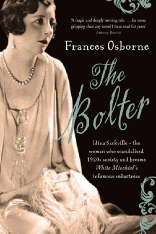 Cover Art for 9781844085439, The Bolter by Frances Osborne