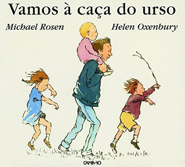 Cover Art for 9789722116183, Vamos a caÇa do urso by Michael Rosen